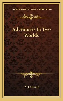 Dobrodružstvá v dvoch svetoch - Adventures In Two Worlds