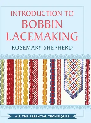 Úvod do paličkovanej čipky - An Introduction to Bobbin Lace Making