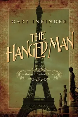 Obesenec: Záhada v Paríži fin-de-sicle - The Hanged Man: The Mystery in fin-de-sicle Paris