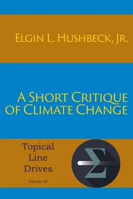 Krátka kritika klimatických zmien - A Short Critique of Climate Change