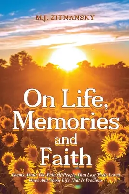 O živote, spomienkach a viere - On Life, Memories and Faith