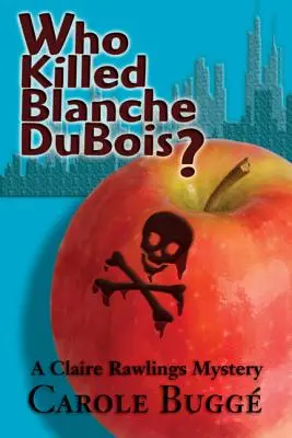 Kto zabil Blanche DuBoisovú? - Who Killed Blanche DuBois?