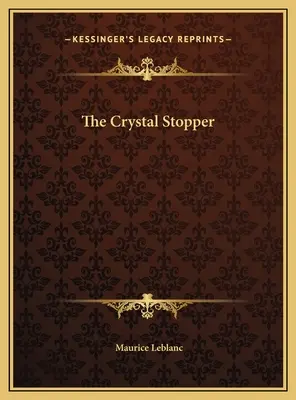 Krištáľová zátka - The Crystal Stopper