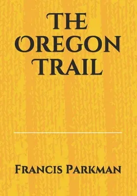 Oregonská cesta - The Oregon Trail