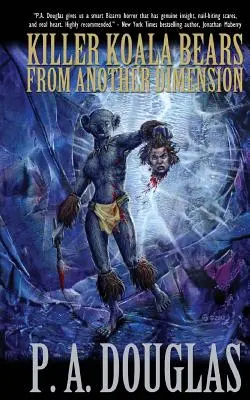 Vraždiace medvede koala z inej dimenzie - Killer Koala Bears From Another Dimension