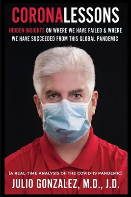 Korunovačné slávnosti: Skryté poznatky o tom, kde sme zlyhali a kde sme uspeli v tejto globálnej pandémii - Coronalessons: Hidden Insights On Where We Have Failed & Where We have Succeeded From This Global Pandemic