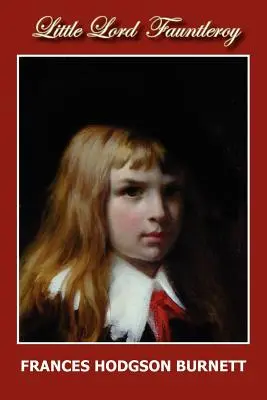 Malý lord Fauntleroy - Little Lord Fauntleroy