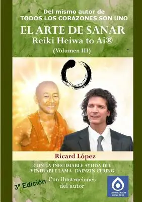 Umenie liečiť Reiki Heiwa to Ai (R) (III. diel) - EL ARTE DE SANAR Reiki Heiwa to Ai (R) (Volumen III)