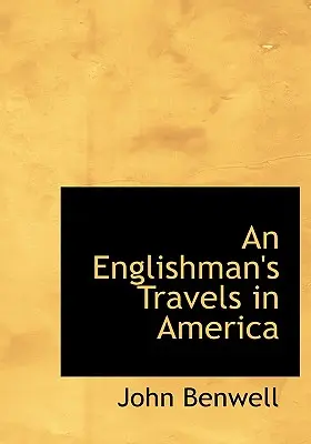 Cesty Angličana po Amerike - An Englishman's Travels in America