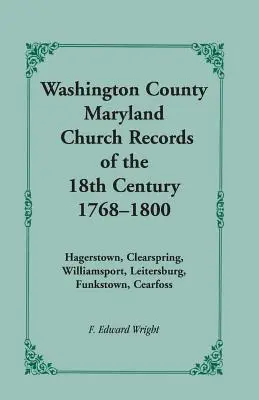 Cirkevné záznamy okresu Washington [Maryland] z 18. storočia, 1768-1800 - Washington County [Maryland] Church Records of the 18th Century, 1768-1800