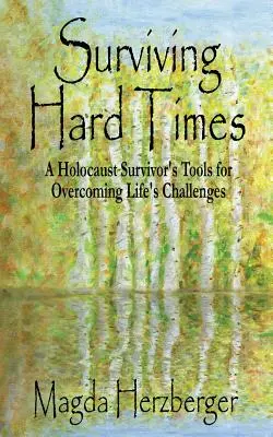 Prežiť ťažké časy - Surviving Hard Times