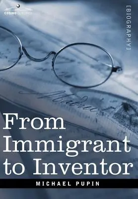 Od imigranta k vynálezcovi - From Immigrant to Inventor
