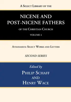 Výberová knižnica nikájskych a postnikájskych otcov kresťanskej cirkvi, druhá séria, zväzok 4 - A Select Library of the Nicene and Post-Nicene Fathers of the Christian Church, Second Series, Volume 4