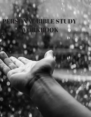 Pracovný zošit na osobné štúdium Biblie: 116 strán Formátovaná kniha na štúdium Písma! - Personal Bible Study Workbook: 116 Pages Formated for Scripture and Study!