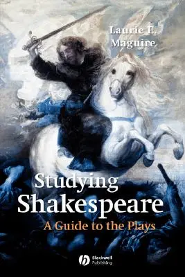 Štúdium Shakespeara: Sprievodca hrami - Studying Shakespeare: A Guide to the Plays