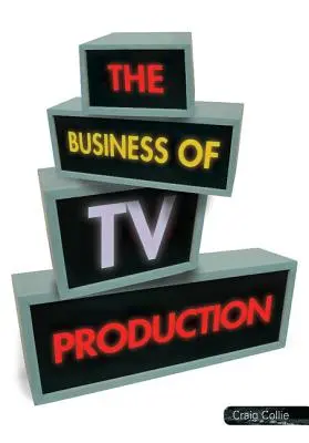 Biznis televíznej produkcie - The Business of TV Production