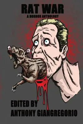 Krysí vojna: Antológia hororov - Rat War: A Horror Anthology