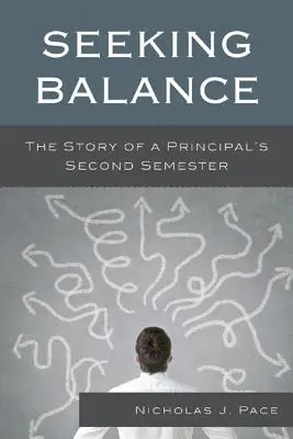 Hľadanie rovnováhy: Príbeh druhého semestra riaditeľa - Seeking Balance: The Story of a Principal's Second Semester