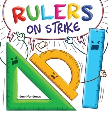 Vládcovia štrajkujú: Vtipná, rýmovaná, nahlas čítaná detská kniha o rešpekte a zodpovednosti - Rulers on Strike: A Funny, Rhyming, Read Aloud Kid's Book About Respect and Responsibility
