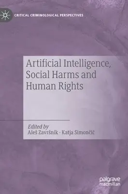 Umelá inteligencia, sociálne škody a ľudské práva - Artificial Intelligence, Social Harms and Human Rights