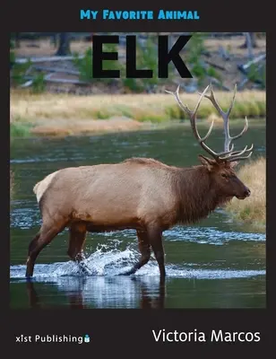 Moje obľúbené zviera: Los - My Favorite Animal: Elk