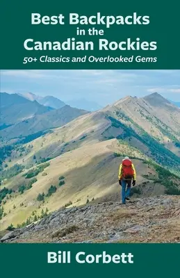 Najlepšie batohy v kanadských Skalnatých horách - Best Backpacks in the Canadian Rockies
