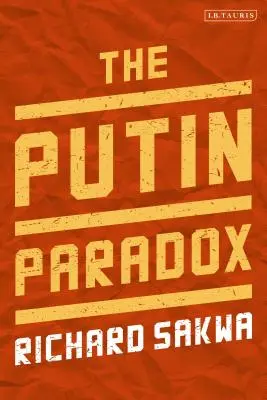 Putinov paradox - The Putin Paradox