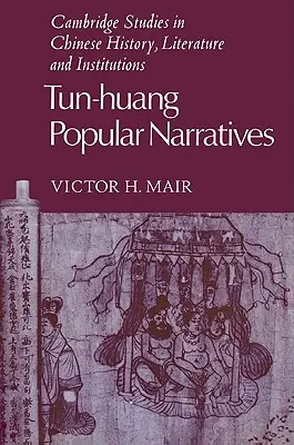 Tun-Huang Populárne rozprávania - Tun-Huang Popular Narratives