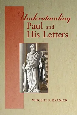 Porozumenie Pavlovi a jeho listom - Understanding Paul and His Letters