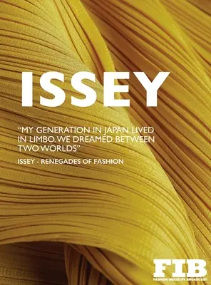 Issey: Renegáti módy - Issey: Renegades of Fashion