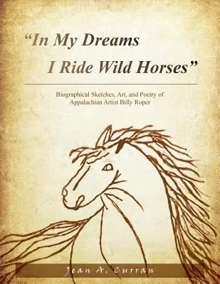 Vo svojich snoch jazdím na divokých koňoch - In My Dreams I Ride Wild Horses