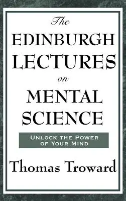 Edinburské prednášky o duševných vedách - The Edinburgh Lectures on Mental Science