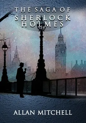 Sága o Sherlockovi Holmesovi - The Saga of Sherlock Holmes