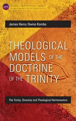 Teologické modely učenia o Trojici: Trojice, rozmanitosť a teologická hermeneutika - Theological Models of the Doctrine of the Trinity: The Trinity, Diversity and Theological Hermeneutics