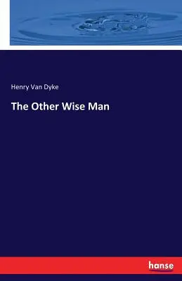 Príbeh druhého múdreho muža - The Other Wise Man