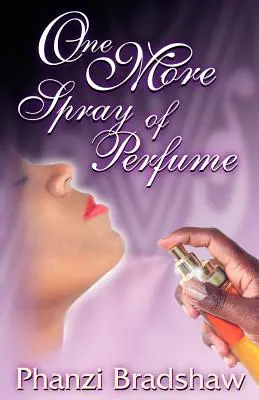 Ešte jeden parfum - One More Spray of Perfume