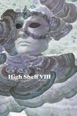 Vysoká polica VIII: júl 2019 - High Shelf VIII: July 2019