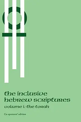 Inkluzívne hebrejské Písmo: Tóra - Inclusive Hebrew Scriptures: The Torah