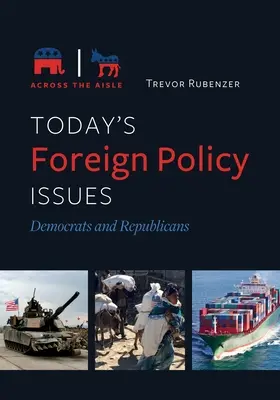 Dnešné otázky zahraničnej politiky: Demokrati a republikáni - Today's Foreign Policy Issues: Democrats and Republicans