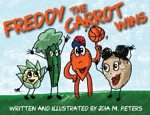 Mrkva Freddy vyhráva - Freddy the Carrot Wins
