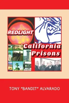 Červené svetlo: Svetlo: Kalifornské väznice - Redlight: California Prisons