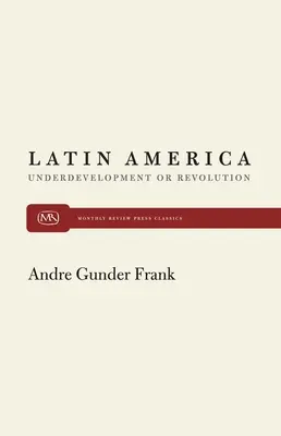 Latinská Amerika a zaostalosť - Latin America and Underdevelopment