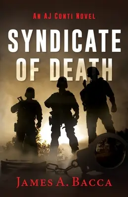 Syndikát smrti: An AJ Conti Novel - Syndicate of Death: An AJ Conti Novel