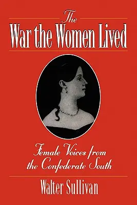 Vojna, ktorú prežili ženy - The War the Women Lived