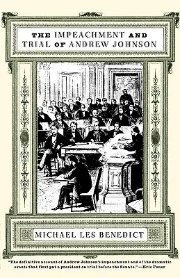 Obžaloba a súdny proces s Andrewom Johnsonom - The Impeachment and Trial of Andrew Johnson