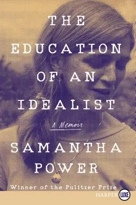 Výchova idealistu: Spomienky - The Education of an Idealist: A Memoir