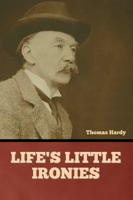 Malé irónie života - Life's Little Ironies