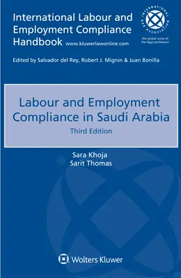 Dodržiavanie pracovnoprávnych a zamestnaneckých predpisov v Saudskej Arábii - Labour and Employment Compliance in Saudi Arabia