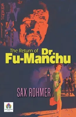 Návrat doktora Fu-Manchu - The Return of Dr. Fu-Manchu