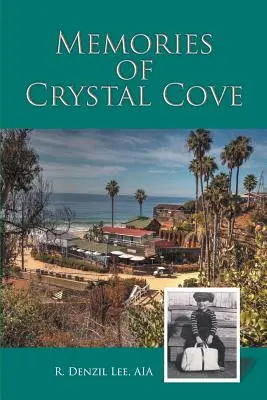 Spomienky na Crystal Cove - Memories of Crystal Cove